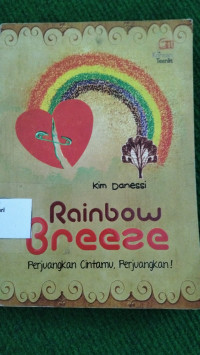 Image of Rainbow Breeze : Perjuangkan Cintamu, Perjuangkan!